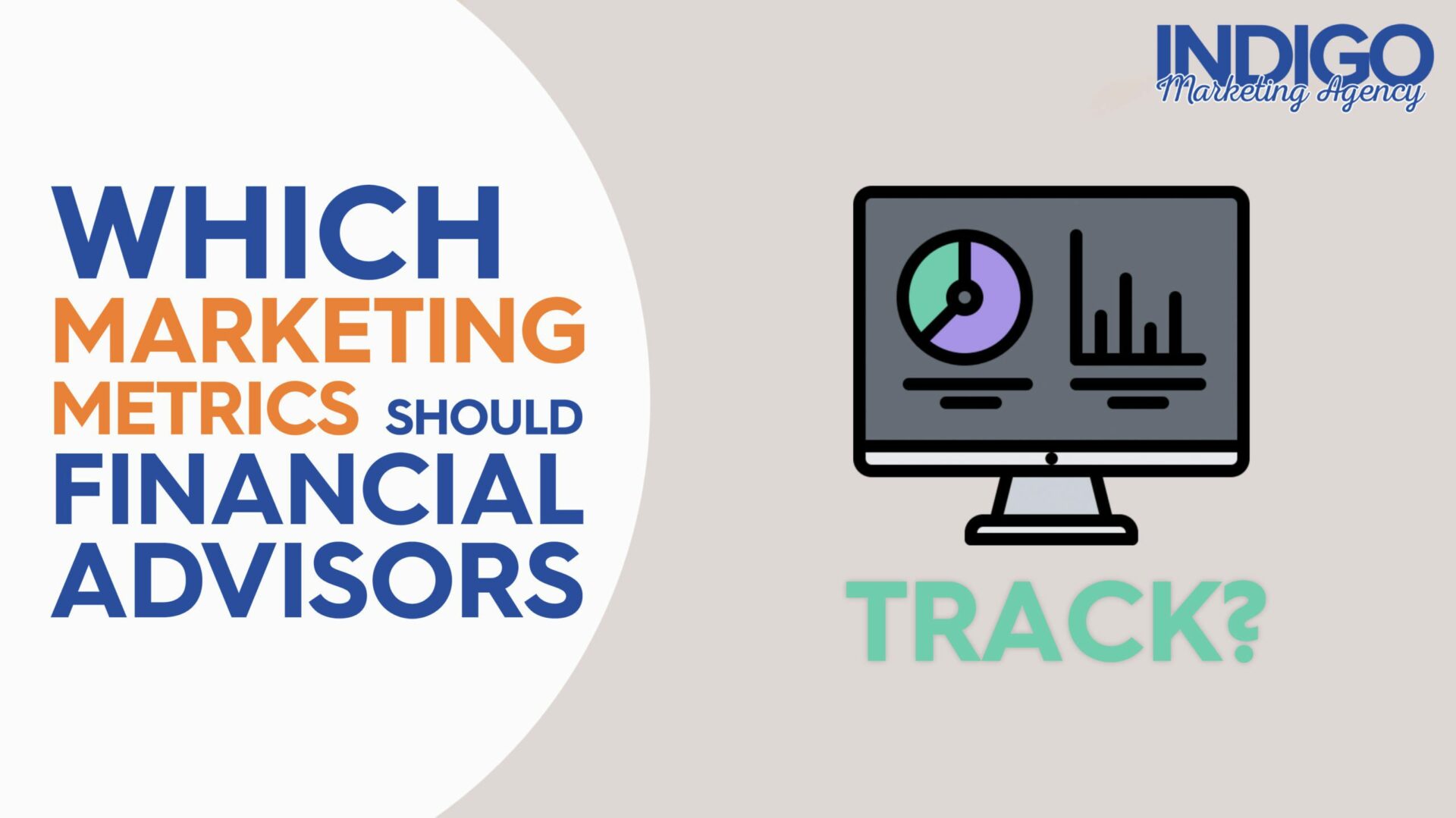 Which Marketing Metrics should Financial Advisors track