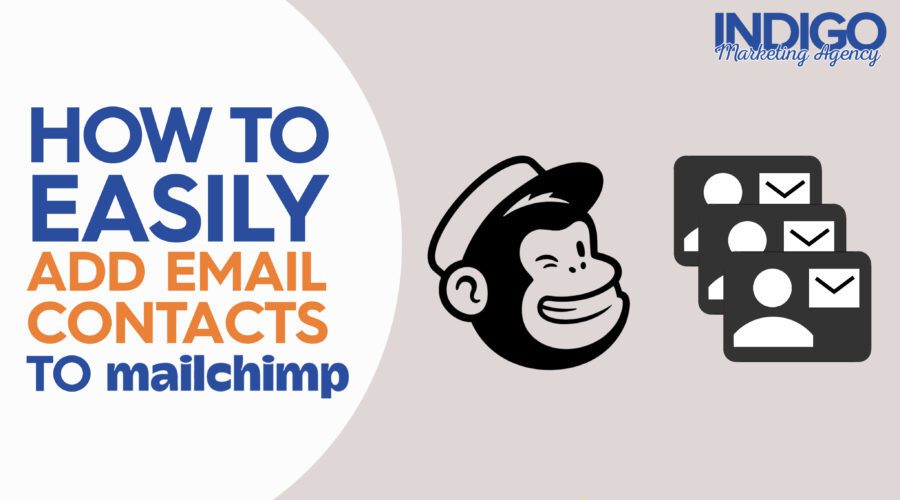 How to easily add email contacts to mailchimp