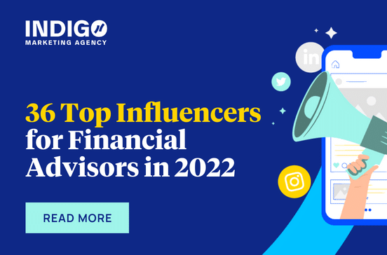 36 Top Influencers For Financial Advisors In 2022