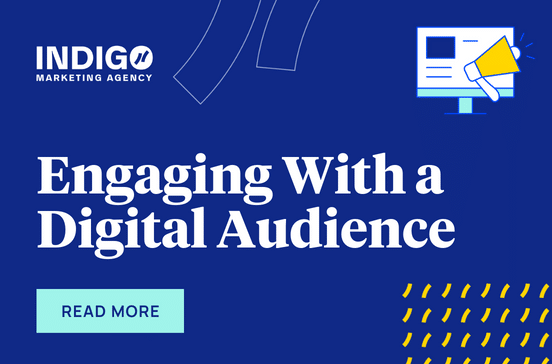 Engaging With A Digital Audience
