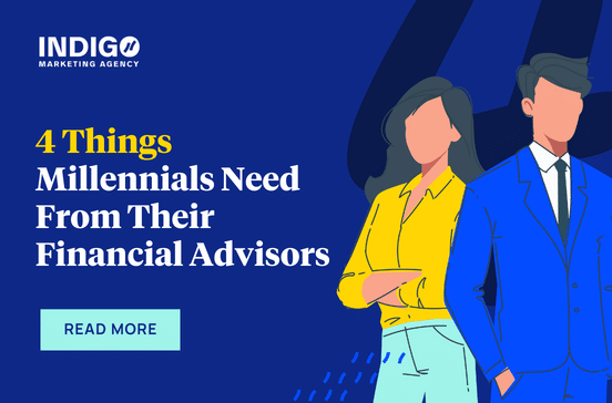 4 Things Millennials Need From Their Financial Advisors