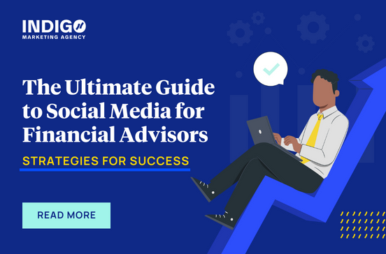 The Ultimate Guide To Social Media For Financial Advisors: Strategies For Success
